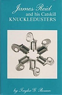 James Reid and His Catskill Knuckleduster (Hardcover)