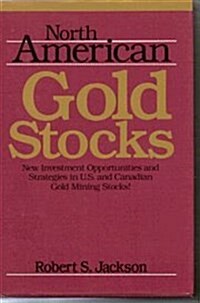 North American Gold Stocks (Hardcover)