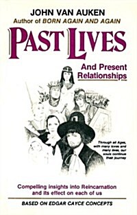 Past Lives and Present Relationships (Paperback)