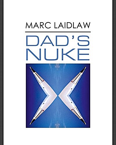 Dads Nuke (Hardcover, First Edition)