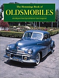 The Hemmings Book of Oldsmobiles (Hemmings Motor News Collector-Car Books) (Paperback)