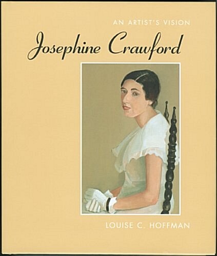 Josephine Crawford: An Artists Vision (Hardcover)