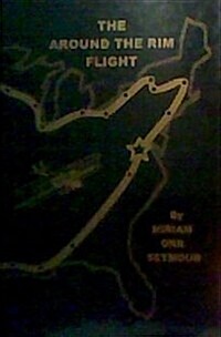 The Around the Rim Flight (Hardcover)