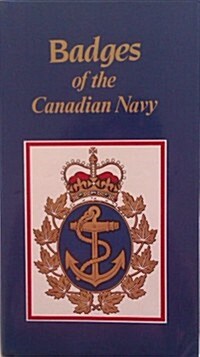Badges of the Canadian Navy (Hardcover)