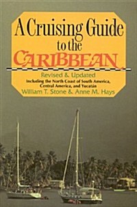 Cruising Guide to the Caribbean (Hardcover, Rev Rep)