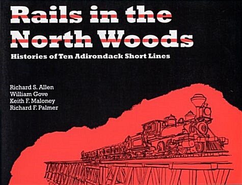 Rails in the North Woods (Paperback)