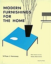 Modern Furnishings for the Home (Acanthus Press Reprint Series. 20th Century, Landmarks in Design, V. 7) (Hardcover)