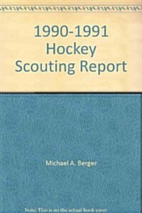 1990-1991 Hockey Scouting Report (Paperback)