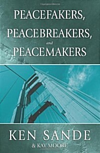 Peacefakers, Peacebreakers, and Peacemakers Member Book (Paperback)