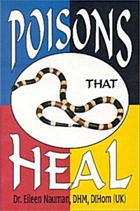 Poisons That Heal (Paperback)