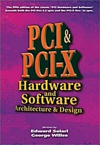 PCI & PCI-X Hardware and Software, Fifth Edition (Hardcover, 5th)