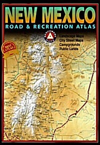 Benchmark New Mexico Road & Recreation Atlas (Paperback, 4th)