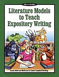 Literature Models to Teach Expository Writing (Paperback)
