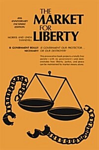 The Market for Liberty (Paperback)