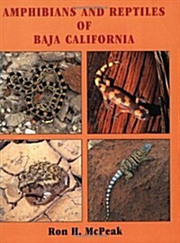 Amphibians and Reptiles of Baja California (Paperback)