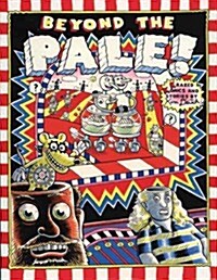 Beyond the Pale: Krazed Komics and Stories (Paperback)