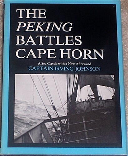 Peking Battles Cape Horn (Hardcover)