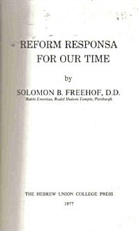 Reform Responsa for Our Time (Hardcover)
