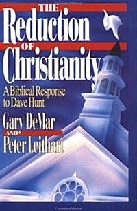 The Reduction of Christianity (Paperback)