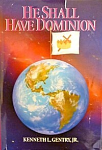 He Shall Have Dominion (Hardcover)
