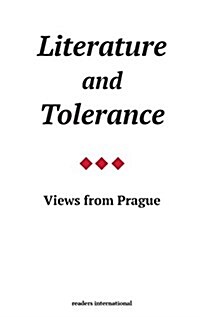 Literature and Tolerance: Views from Prague (Paperback)