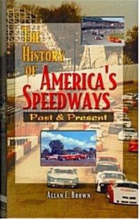 History of Americas Speedway (Hardcover)