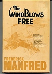 The Wind Blows Free (Hardcover, 1st)