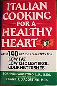 Italian Cooking for A Healthy Heart (Hardcover, 0)