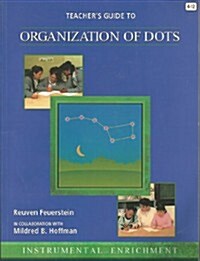 Teachers Guide to Organization of Dots (Paperback)