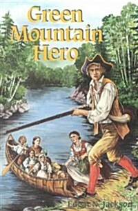 Green Mountain Hero (Paperback, 1st, New)