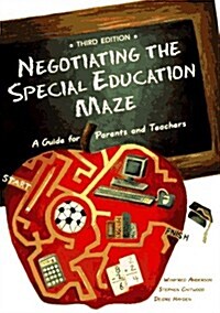 Negotiating the Special Education Maze: A Guide for Parents and Teachers (Paperback, 3 Sub)