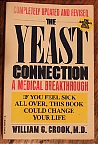 Yeast Connection (Paperback, 3rd, Reprint)