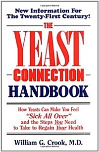 Yeast Connection Handbook (Paperback, 2nd)