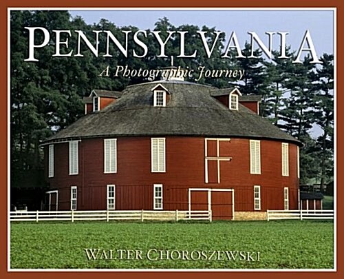 Pennsylvania, a Photographic Journey (Hardcover)