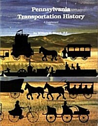 Pennsylvania Transportation History (Paperback)