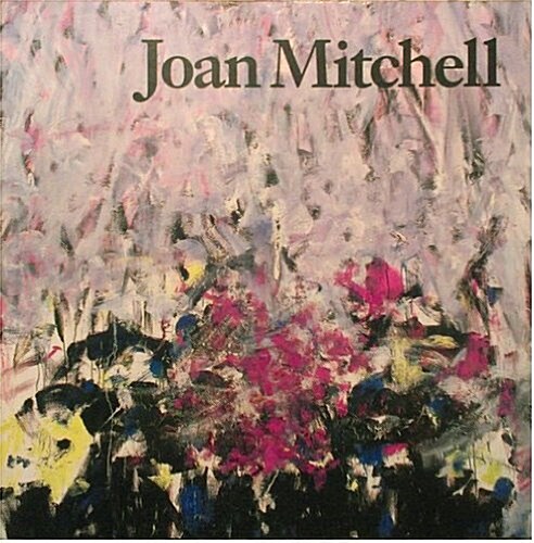 Joan Mitchell (Hardcover, 1st)