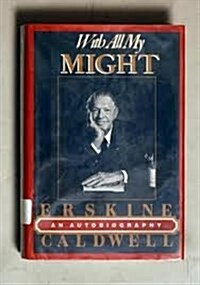 With All My Might: An Autobiography (Hardcover, First Edition)