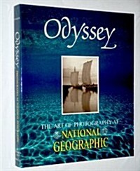 Odyssey: The Art of Photography at National Geographic (Hardcover)
