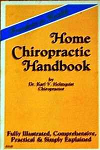 Home Chiropractic Handbook (Paperback, REPRINT)