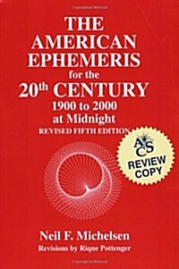 American Ephemeris for the 20th Century (Paperback, 5th, Revised)