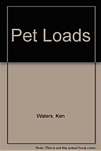 Pet Loads, 2 Volume Set (Paperback, 3rd)
