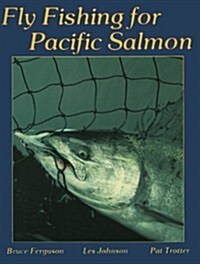 Fly Fishing for Pacific Salmon (Paperback, 2nd Printing)
