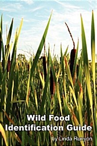 Wild Food Identification Guide (Paperback)