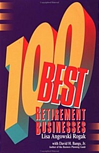 100 Best Retirement Businesses (Paperback)
