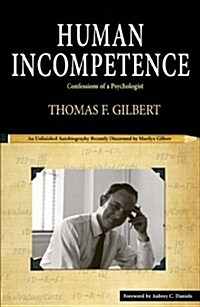 Human Incompetence (Paperback, 1st)