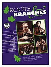 Roots and Branches/Book and Cd (Paperback, Compact Disc)