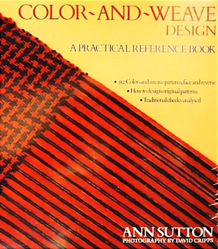 Color-and-Weave Design Book: A Practical Reference Book (Hardcover)