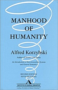 Manhood of Humanity (Hardcover, 2nd)