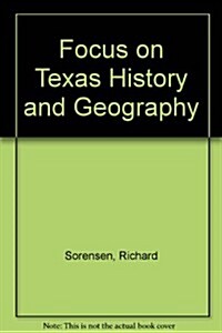 Focus on Texas History and Geography (Paperback)