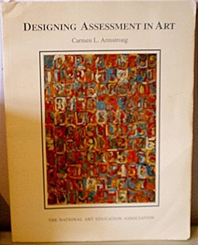 Designing Assessment in Art (Paperback)